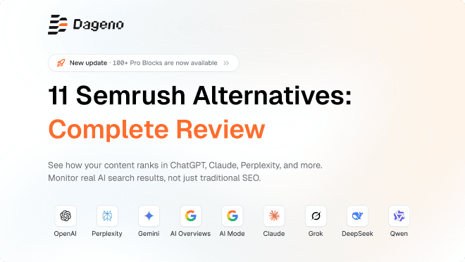 11 Semrush Alternatives: Complete Review and Comparison