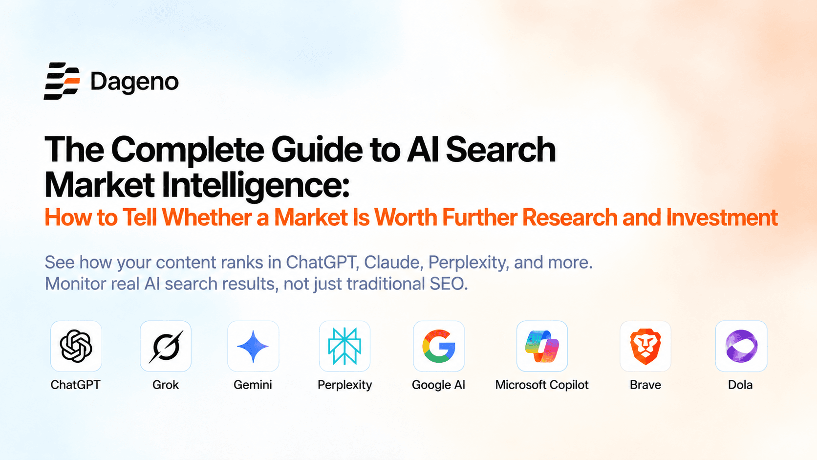 The Complete Guide to AI Search Market Intelligence: How to Tell Whether a Market Is Worth Further Research and Investment